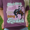 Call The Thing Rodeo Graphic Tee