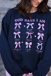 God Says I Am...Pink Bow Navy Sweatshirt