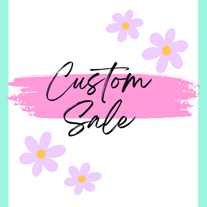 Custom Sale