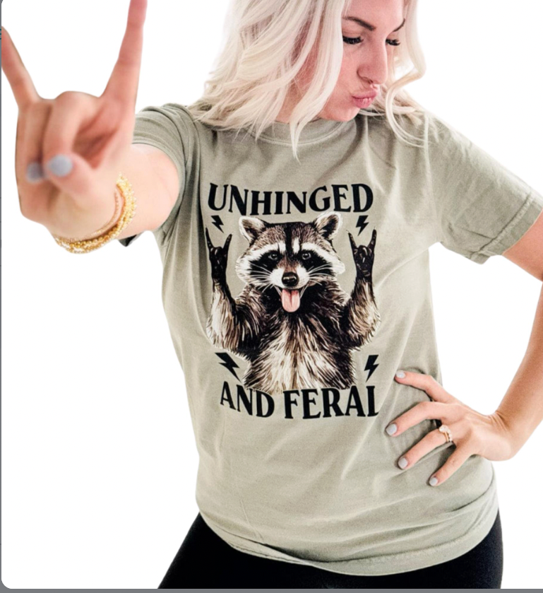 Unhinged And Feral Raccoon Graphic Tee