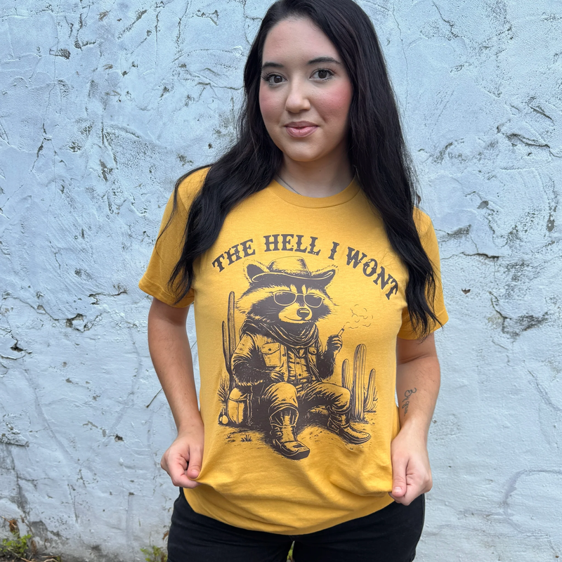 The Hell I Won't Raccoon Graphic Tee