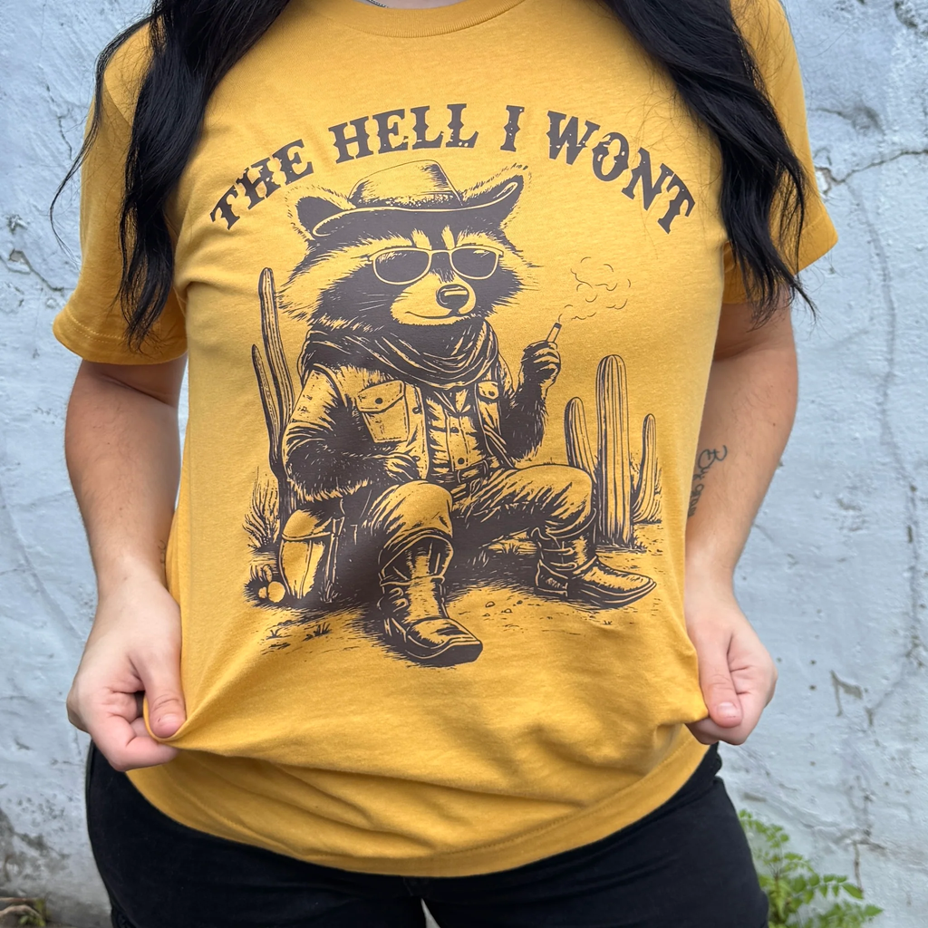 The Hell I Won't Raccoon Graphic Tee