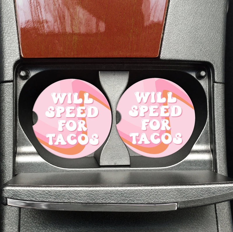 Will Speed For Tacos - Car Coaster