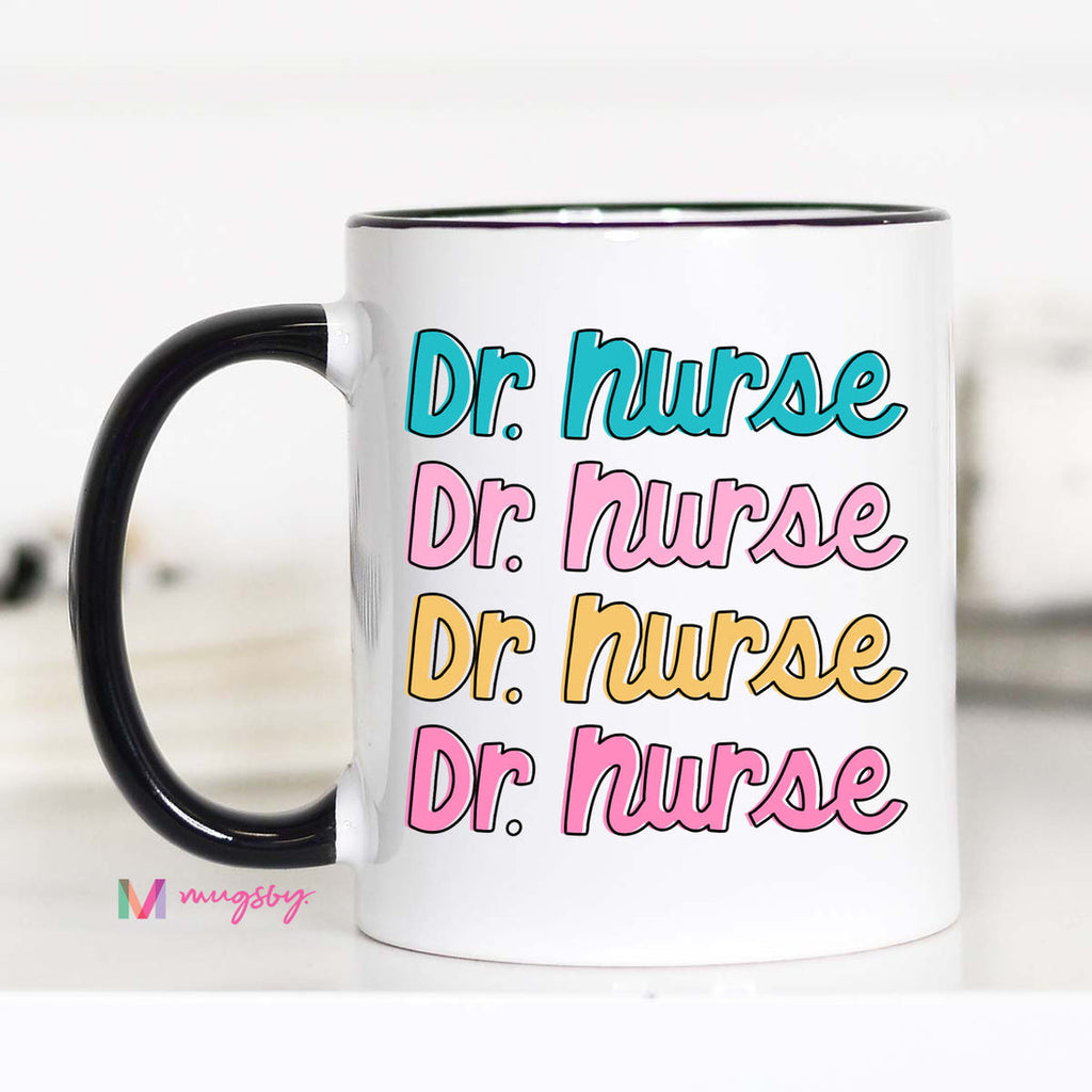 Dr. Nurse Mug