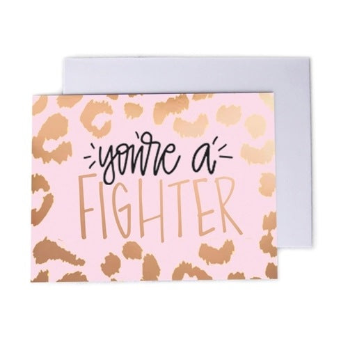 Greeting Card - You are a Fighter