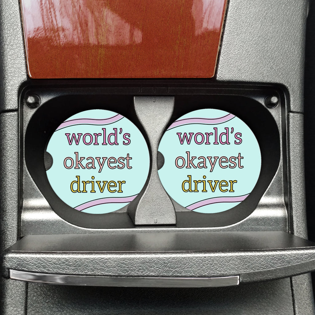World's Okayest Driver - Car Coaster