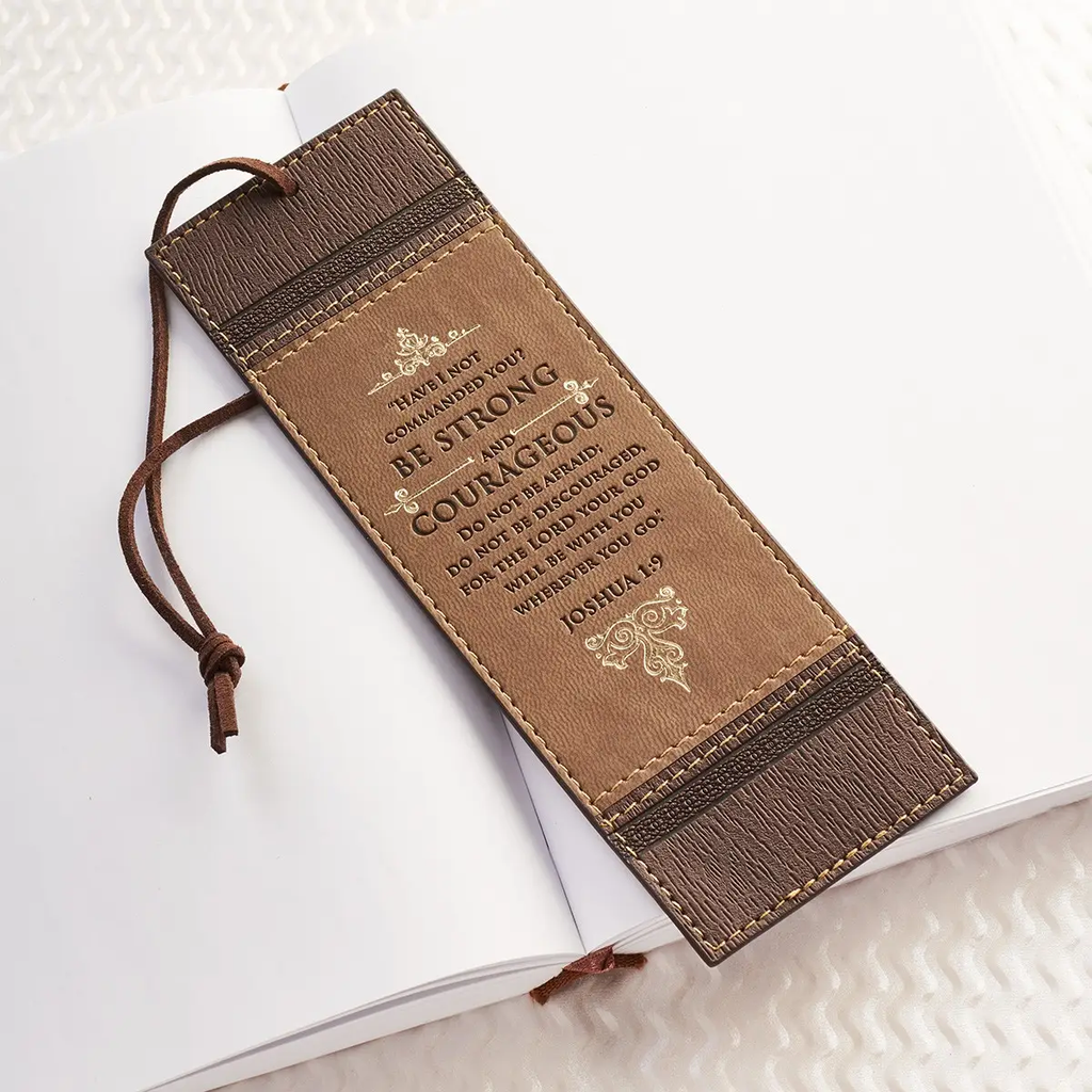 Be Strong and Courageous Faux Leather Bookmark